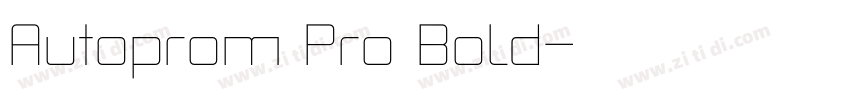 Autoprom Pro Bold字体转换 Autoprom Pro Bold字体转换